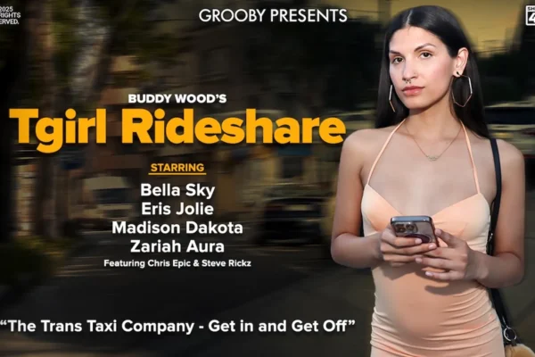 Grooby Unveils “TGirl Rideshare” A Cinematic Ride of Fun, Fantasy & Firsts
